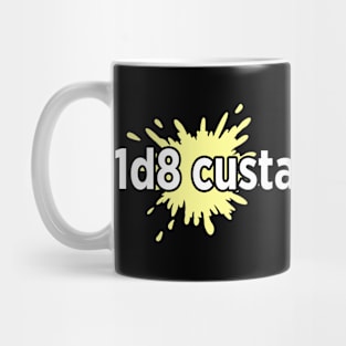 1d8 custard damage Mug